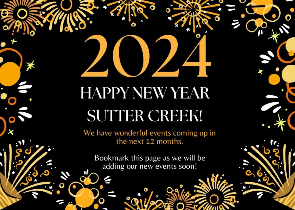 New Year 2024 Sutter Creek Lodging Restaurants Activities Services   New Year 2024 1024x731 